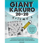 Giant Kakuro Volume 3: 100 20x20 puzzles & solutions - Paperback