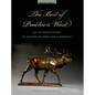 The Best of Proctor's West: An In-Depth Study of Eleven of Proctor's Bronzes - Paperback