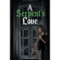 A Serpent's Love - Paperback