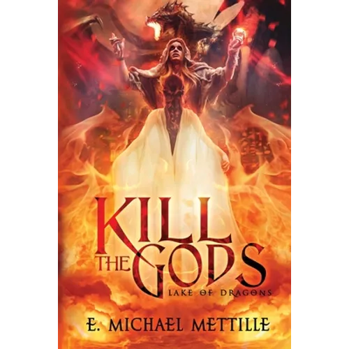 Kill the Gods - Paperback
