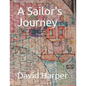 A Sailor's Journey - Paperback