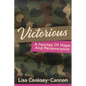 Victorious: A Journey Of Hope And Perseverance - Paperback