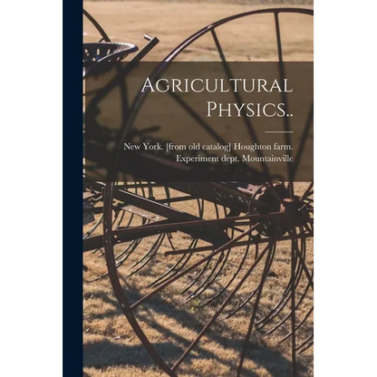 Agricultural Physics.. - Paperback