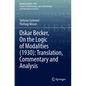 Oskar Becker, on the Logic of Modalities (1930): Translation, Commentary and Analysis - Paperback