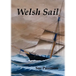 Welsh Sail - Paperback