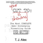Your CUT TO: Is Showing: The Most Complete Spec Screenplay Formatting Guide Ever Written - Paperback
