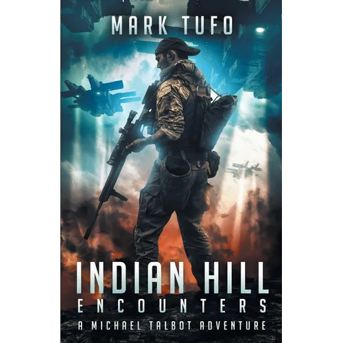 Indian Hill 1: Encounters: A Michael Talbot Adventure - Paperback