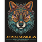 Animal Mandalas: Adult Coloring Book for Stress Relief and Relaxation - Paperback
