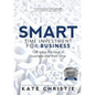 SMART Time Investment for Business: 128 ways the best in business use their time - Paperback