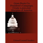 Grass Roots Co-President's Campaign, Create 2,500,000 Disciples of America - Paperback