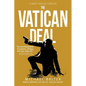The Vatican Deal: A Marty and Bo Thriller - Paperback