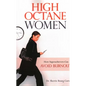 High Octane Women: How Superachievers Can Avoid Burnout - Paperback