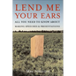 Lend Me Your Ears: All You Need to Know about Making Speeches and Presentations - Paperback
