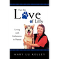For the Love of Lilly: Living with Malamutes in Hawaii - Paperback