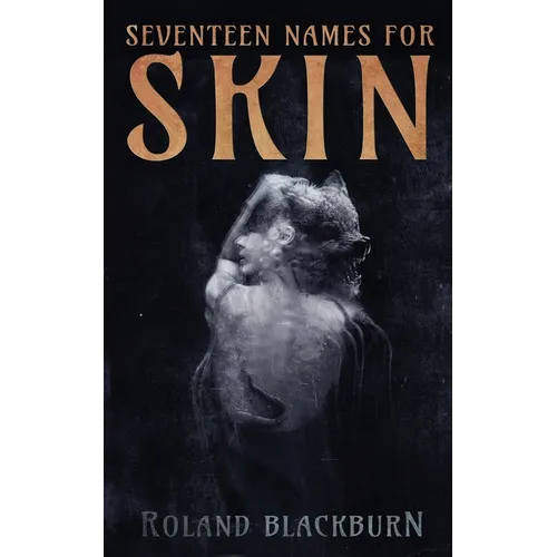 Seventeen Names for Skin - Paperback