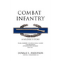 Combat Infantry: A Soldier's Story - Paperback
