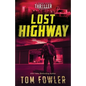 Lost Highway: A John Tyler Thriller - Paperback