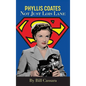 Phyllis Coates: Not Just Lois Lane - Hardcover