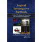 Logical Investigative Methods: Critical Thinking and Reasoning for Successful Investigations - Paperback