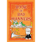Book of Bad Manners - Paperback