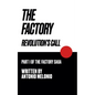 The Factory: Revolution's Call - Paperback
