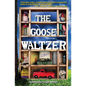 The Goose Waltzer - Paperback