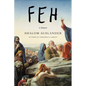 Feh: A Memoir - Hardcover
