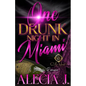 One Drunk Night In Miami: A Billionaire Romance: An African American Romance - Paperback