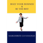 Buzz Your Business & Be the Best - Paperback