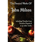 Paradise Lost, Paradise Regained, and Other Poems. the Poetical Works of John Milton - Hardcover