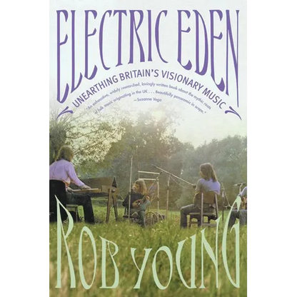 Electric Eden: Unearthing Britain's Visionary Music - Paperback