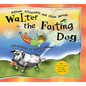 Walter the Farting Dog: A Triumphant Toot and Timeless Tale That's Touched Hearts for Decades--A Laugh- Out-Loud Funny Picture Book - Hardcover