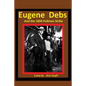 Eugene Debs and the 1894 Pullman Strike: A Play - Paperback