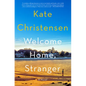 Welcome Home, Stranger - Hardcover