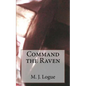 Command the Raven - Paperback