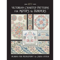 Victorian Charted Patterns for Motifs & Borders: Designs for Needlepoint & Cross Stitch - Paperback