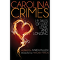 Carolina Crimes: Nineteen Tales of Lust, Love, and Longing - Paperback