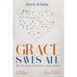 Grace Saves All: The Necessity of Christian Universalism - Paperback