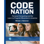 Code Nation: Personal Computing and the Learn to Program Movement in America - Hardcover