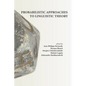 Probabilistic Approaches to Linguistic Theory - Paperback