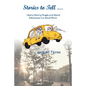 Stories to Tell .: History-Making People and Grand Adventures in a Small World - Paperback