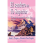 El sendero del Yo Superior: Escala la montana mas alta - Paperback