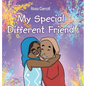 My Special Different Friend - Hardcover