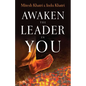 Awaken the Leader in You - Paperback