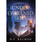 Under Darkened Skies - Hardcover