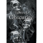 Tales of Obscurity - Hardcover