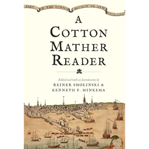 A Cotton Mather Reader - Hardcover