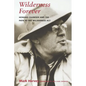 Wilderness Forever: Howard Zahniser and the Path to the Wilderness Act - Paperback