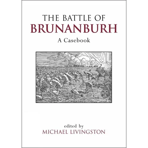 The Battle of Brunanburh: A Casebook - Paperback
