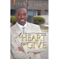 A Heart to Give: A Journal of Transformation - Paperback